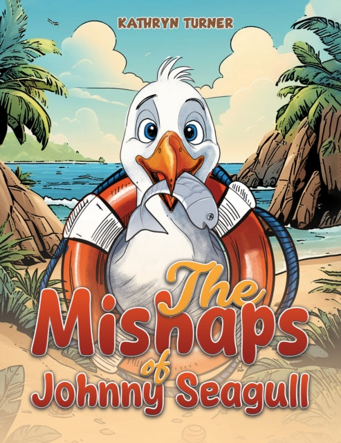 Book cover of: Mishaps of Johnny Seagull