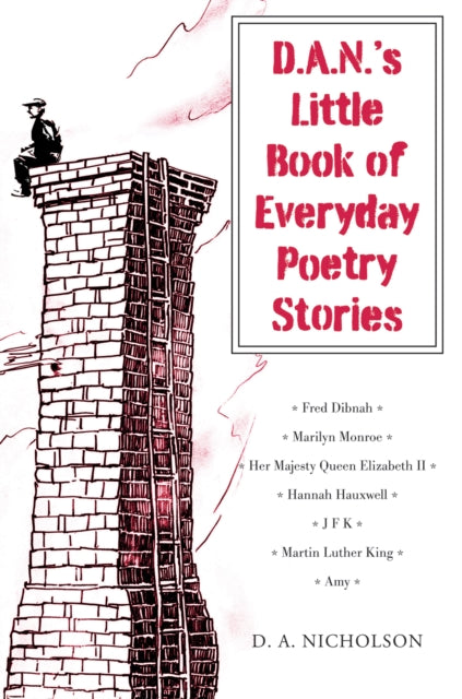 Book cover of: D.A.N.'s Little Book of Everyday Poetry Stories