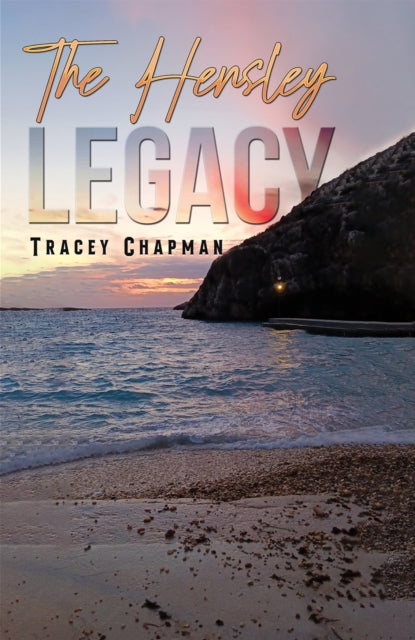 Book cover of: Hensley Legacy. By: Tracey Chapman