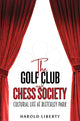 Book cover of: Golf Club and Chess Society