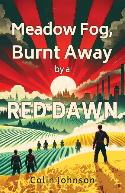 Book cover of: Meadow Fog, Burnt Away by a Red Dawn