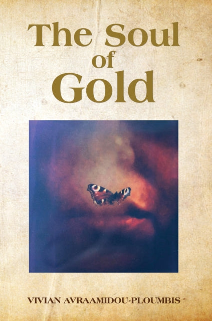 Book cover of: Soul of Gold. By: Vivian Avraamidou-Ploumpe