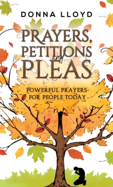 Book cover of: Prayers, Petitions and Pleas