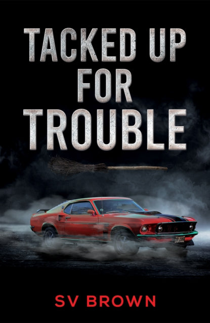 Book cover of: Tacked Up for Trouble. By: S. V. Brown