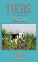 Book cover of: Lucas. By: Alison Bellringer