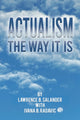 Book cover of: Actualism - The Way It Is