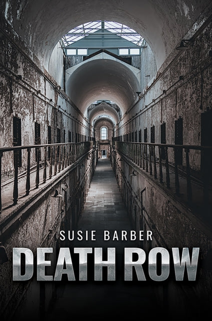 Book cover of: Death Row. By: Susie Barber