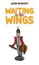 Book cover of: Waiting in the Wings