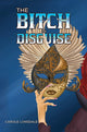 Book cover of: Bitch in Disguise. By: Carole Lonsdale