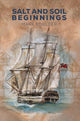 Book cover of: Salt and Soil – Beginnings