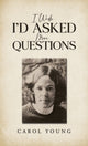 Book cover of: I Wish I'd Asked More Questions