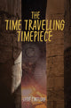 Book cover of: Time Travelling Timepiece