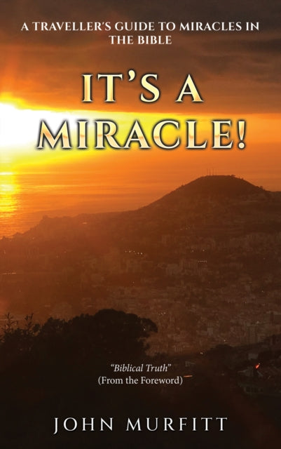 Book cover of: It's a Miracle!