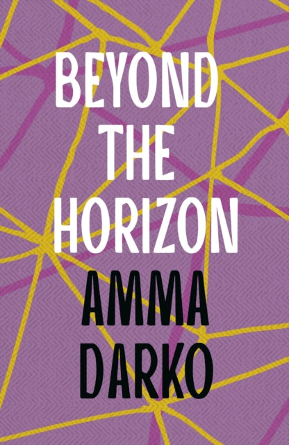 Book cover of: Beyond the Horizon. By: Amma Darko