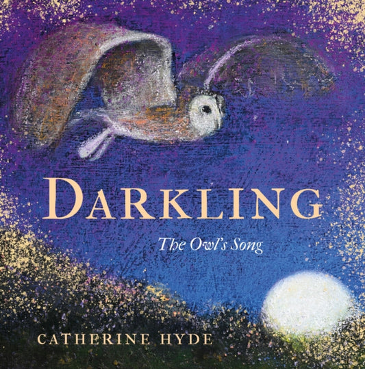 Book cover of: Darkling. By: Catherine Hyde