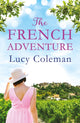 Book cover of: French Adventure. By: Lucy Coleman