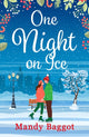 Book cover of: One Night on Ice. By: Mandy Baggot