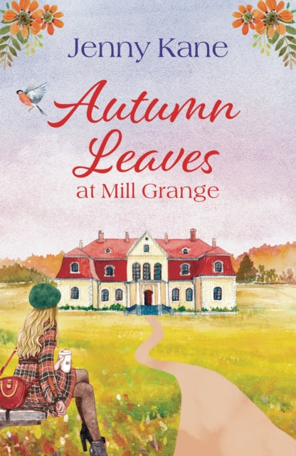 Book cover of: Autumn Leaves at Mill Grange. By: Jenny Kane
