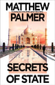 Secrets of State 9781035908875 Matthew Palmer