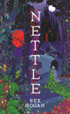 Nettle, Faery Realms series: The darkly enchanting YA fantasy for fans of Holly Black's The Folk of the Air series and Twin Crowns 9781035909308 Bex Hogan