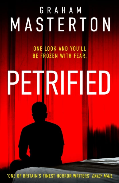 Book cover of: Petrified. By: Graham Masterton