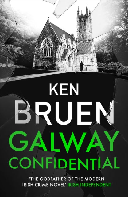 Galway Confidential 9781035909896 Ken Bruen