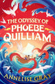 Odyssey of Phoebe Quilliam 9781035911011 Annelise Gray