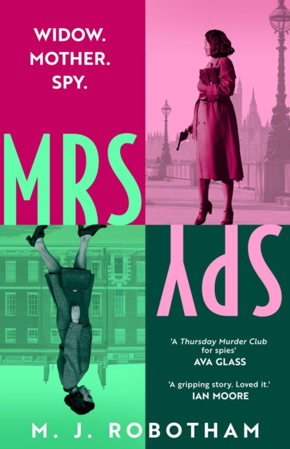 Mrs Spy, An evocative and exhilarating ride through 60s London, described as "The Thursday Murder Club for spies" 9781035914234 M. J. Robotham
