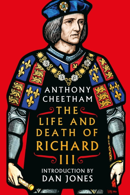Book cover of: Life and Death of Richard III