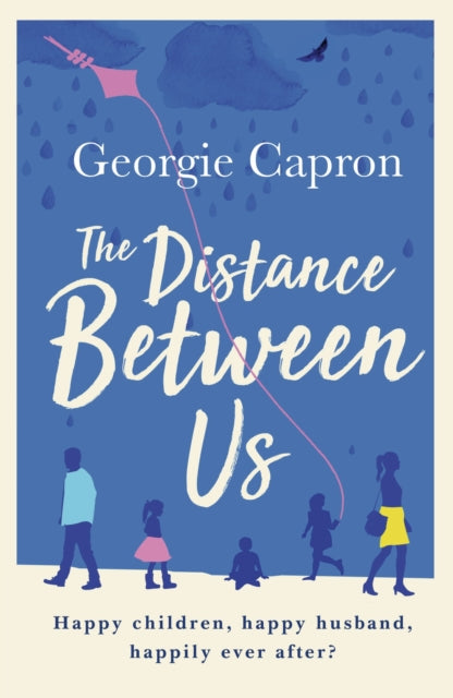 Book cover of: Distance Between Us. By: Georgie Capron