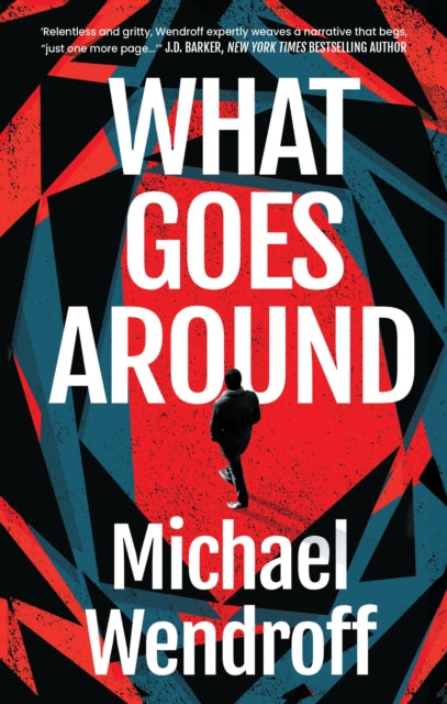 What Goes Around 9781035918935 Michael Wendroff