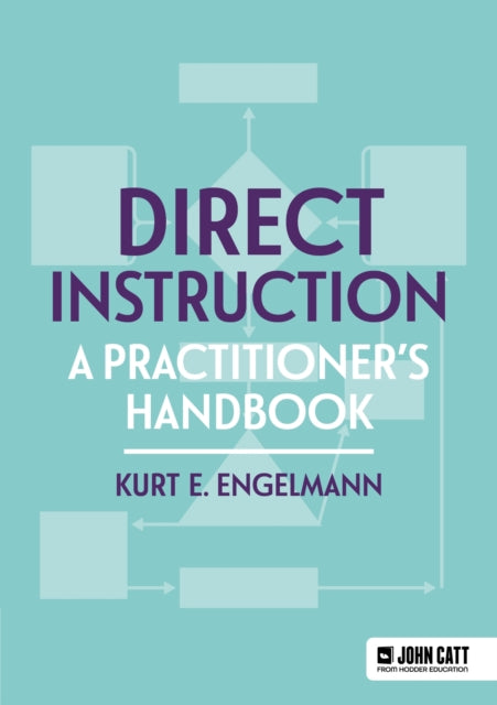 Book cover of: Direct Instruction: A practitioner's handbook