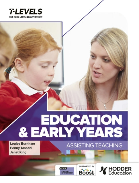Book cover of: Education and Early Years T Level: Assisting Teaching. By: Penny Tassoni