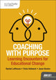 Book cover of: Coaching with Purpose: Learning encounters for educational change