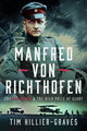 Book cover of: MANFRED VON RICHTHOFEN. By: Tim Hillier-Graves