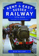 Kent & East Sussex Railway, 1974-2004, Return to the Rother 9781036102227 Nick Pallant