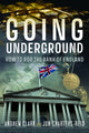 Book cover of: Going Underground. By: Andrew Clark