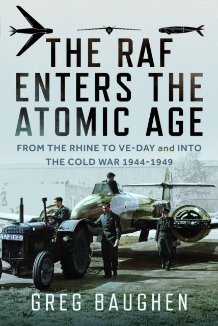 Book cover of: RAF Enters the Atomic Age