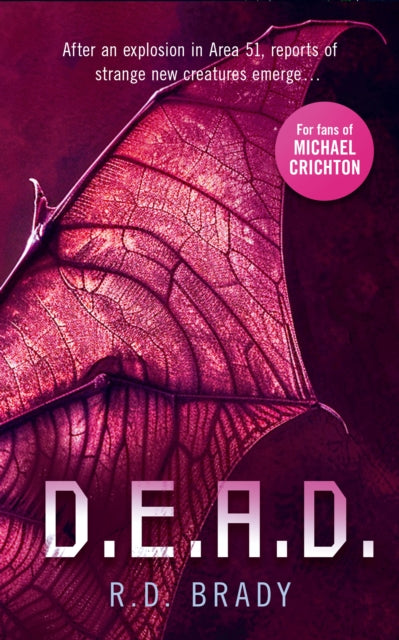 Book cover of: D.E.A.D.. By: R. D. Brady
