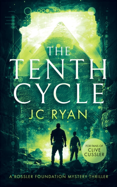 The Tenth Cycle, A Mystery Suspense Novel That Unveils Ancient Truths Buried in Time 9781036700386 J. C. Ryan