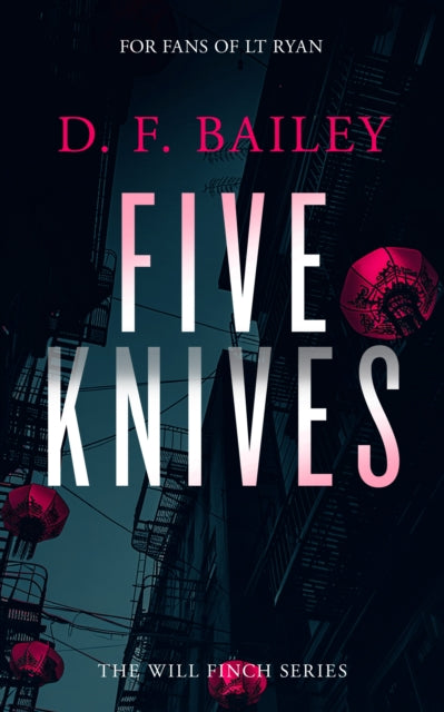 Book cover of: Five Knives. By: D. F. Bailey