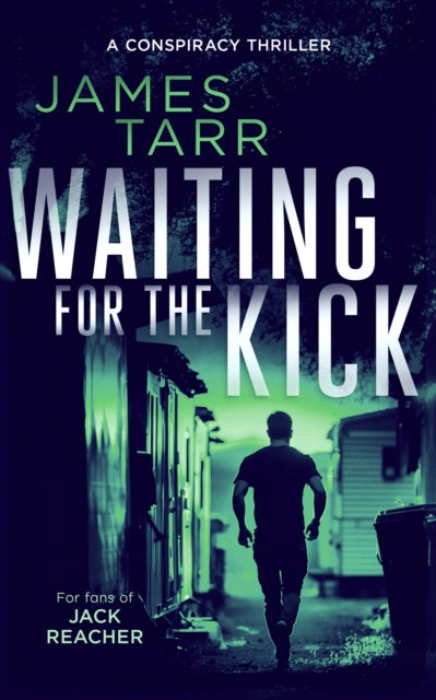 Book cover of: Waiting For The Kick