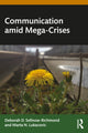 Book cover of: Communication amid Mega-Crises