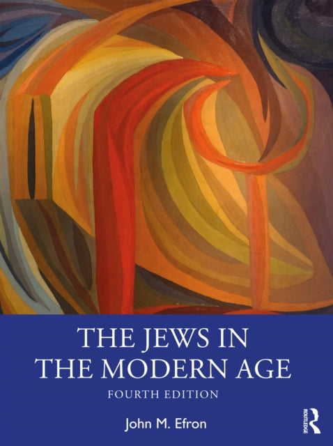 Book cover of: Jews in the Modern Age. By: John Efron