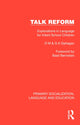 Book cover of: Talk Reform. By: D. M. Gahagan