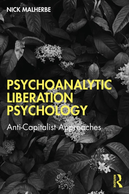 Book cover of: Psychoanalytic Liberation Psychology