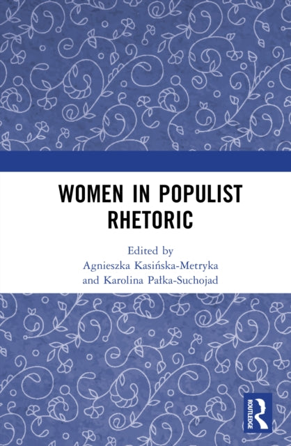 Book cover of: Women in Populist Rhetoric