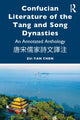Book cover of: Confucian Literature of the Tang and Song Dynasties. By: Zu-yan Chen