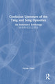 Book cover of: Confucian Literature of the Tang and Song Dynasties. By: Zu-yan Chen