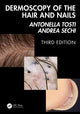 Book cover of: Dermoscopy of the Hair and Nails 3e. By: Antonella Tosti